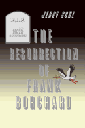 The resurrection of Frank Borchard. -