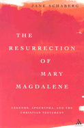The Resurrection of Mary Magdalene