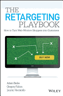 The Retargeting Playbook: How to Turn Web-Window Shoppers Into Customers