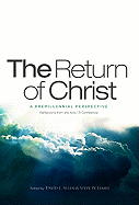 The Return of Christ: A Premillennial Perspective