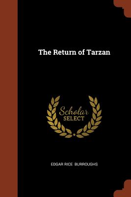 The Return of Tarzan - Burroughs, Edgar Rice
