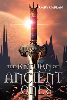 The Return of the Ancient Ones by Gary Caplan - Alibris