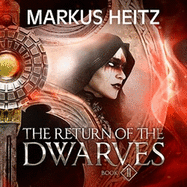 The Return of the Dwarves Book 2