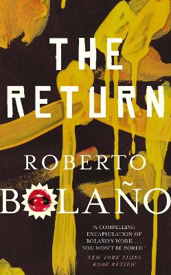 The Return - Bolao, Roberto, and Andrews, Chris (Translated by)