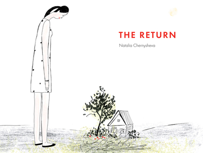 The Return - Chernysheva, Natalia