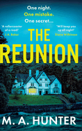 The Reunion: An addictive psych thriller set on a remote Scottish Island from M. A. Hunter for 2025