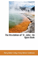 The Revelation of St. John: An Open Book