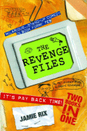 The Revenge Files - Rix, Jamie