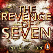 The Revenge of Seven: Lorien Legacies Book 5