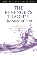 The Revenger's Tragedy: The State of Play