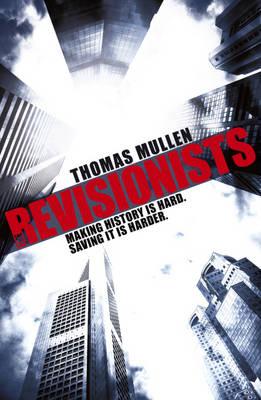 The Revisionists - Mullen, Thomas