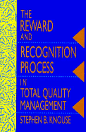 The Reward and Recognition Process in Total Quality Management