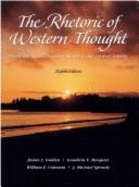 The Rhetoric of Western Thought - Golden, James L, and Berquist, Goodwin F, and Coleman, William E