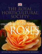 The Rhs Encyclopedia of Roses - Charles Quest-Ritson