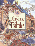 The Rhyme Bible: Read Aloud Stories from the Old and New Testaments - Sattgast, Linda J, and Sattgast, L J