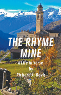 The Rhyme Mine: A Life in Verse