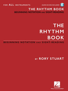 The Rhythm Book: Beginning Notation and Sight-Reading for All Instruments