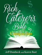 The Rich Caterer's Bible Companion