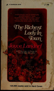 The Richest Lady in Town - Landorf, Joyce, and Heatherley, Joyce Landorf