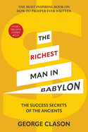 The Richest Man in Babylon (Warbler Classics Illustrated Edition)