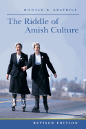 The Riddle of Amish Culture