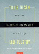 The Riddle of Life and Death: Tell Me a Riddle and the Death of Ivan Ilych