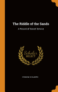 The Riddle of the Sands: A Record of Secret Service