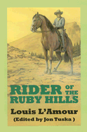 The Rider of the Ruby Hills: A Western Duo