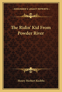 The Ridin' Kid From Powder River