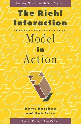 The Riehl Interaction Model in Action - Kershaw, Betty, and Price, Bob