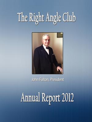 The Right Angle Club: Annual Report 2012 - Fisher