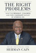 The Right Problems: What the President, Congress, and Every Candidate Should Be Working on