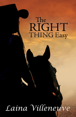 The Right Thing Easy - Villeneuve, Laina