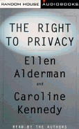 The Right to Privacy: Available in a Mixed Product Floor Display - Alderman, Ellen, and Kennedy-Schlossberg, Caroline