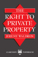 The Right to Private Property