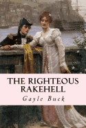 The Righteous Rakehell