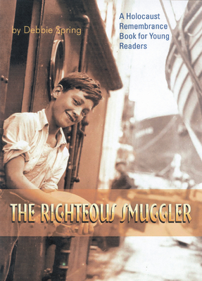 The Righteous Smuggler - Spring, Debbie