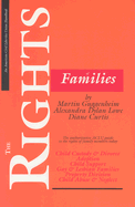 The Rights of Families: The Basic ACLU Guide to the Rights of Today's Family Members