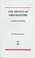 The Rights of Firefighters - Aitchison, Will