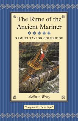 The Rime of the Ancient Mariner - Coleridge, Samuel Taylor, and Halley, Ned (Introduction by)