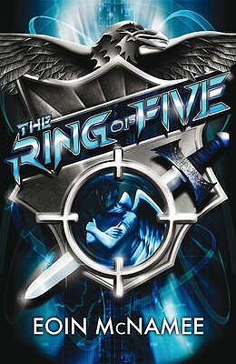 The Ring of Five Trilogy: The Ring of Five: Book 1 - McNamee, Eoin