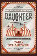 The Ringmaster's Daughter