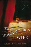 The Ringmasters Wife