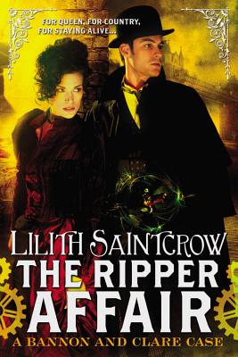 The Ripper Affair - Saintcrow, Lilith