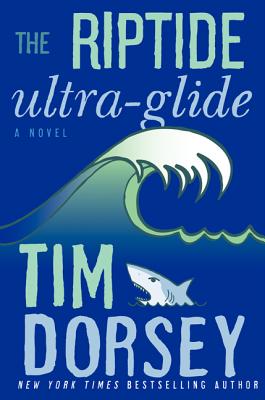 The Riptide Ultra-Glide - Dorsey, Tim