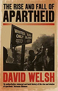 The Rise and Fall of Apartheid