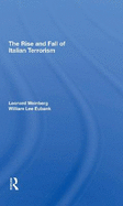 The Rise And Fall Of Italian Terrorism