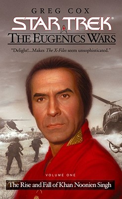 The Rise and Fall of Khan Noonien Singh - Cox, Greg