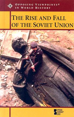 The Rise and Fall of the Soviet Union - Stoff, Laurie S (Editor)