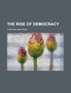 The Rise of Democracy